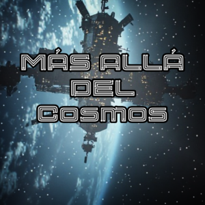 Más Allá Del Cosmos